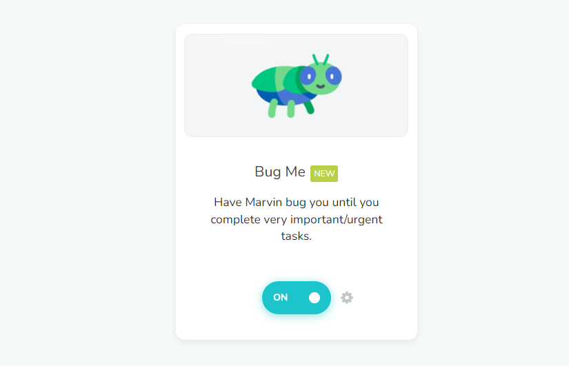 Bug Me strategy in ☰ → Features/Strategies